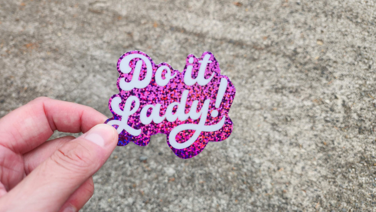 Do It Lady! Sticker - Glitter