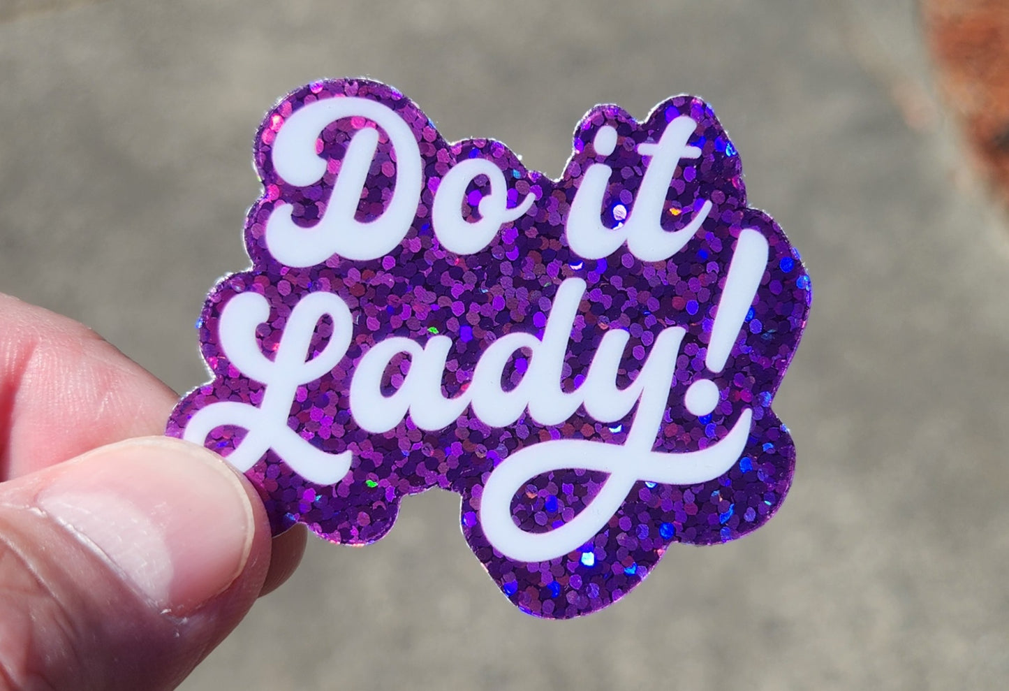 Do It Lady! Sticker - Glitter