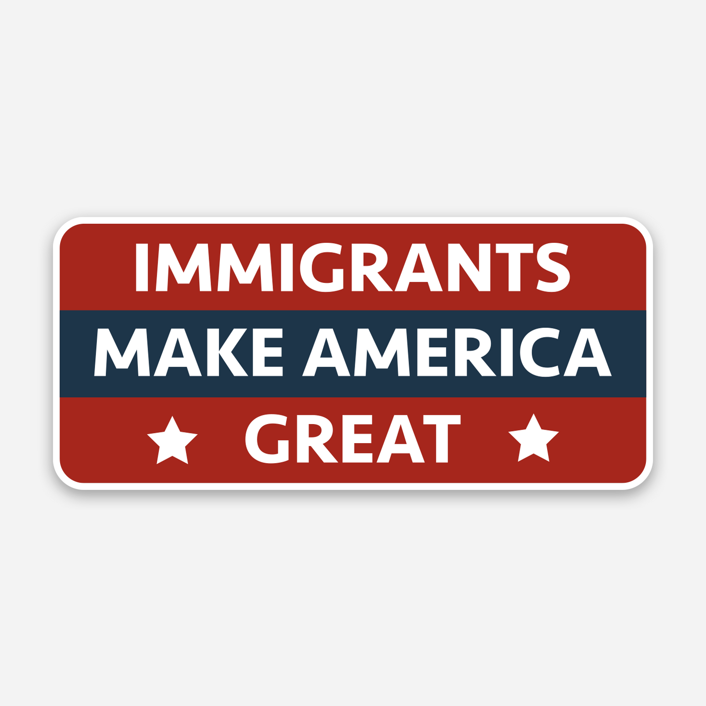 Immigrants Make America Great