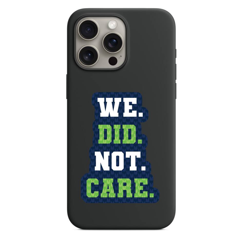 We Did Not Care Seahawks Sticker