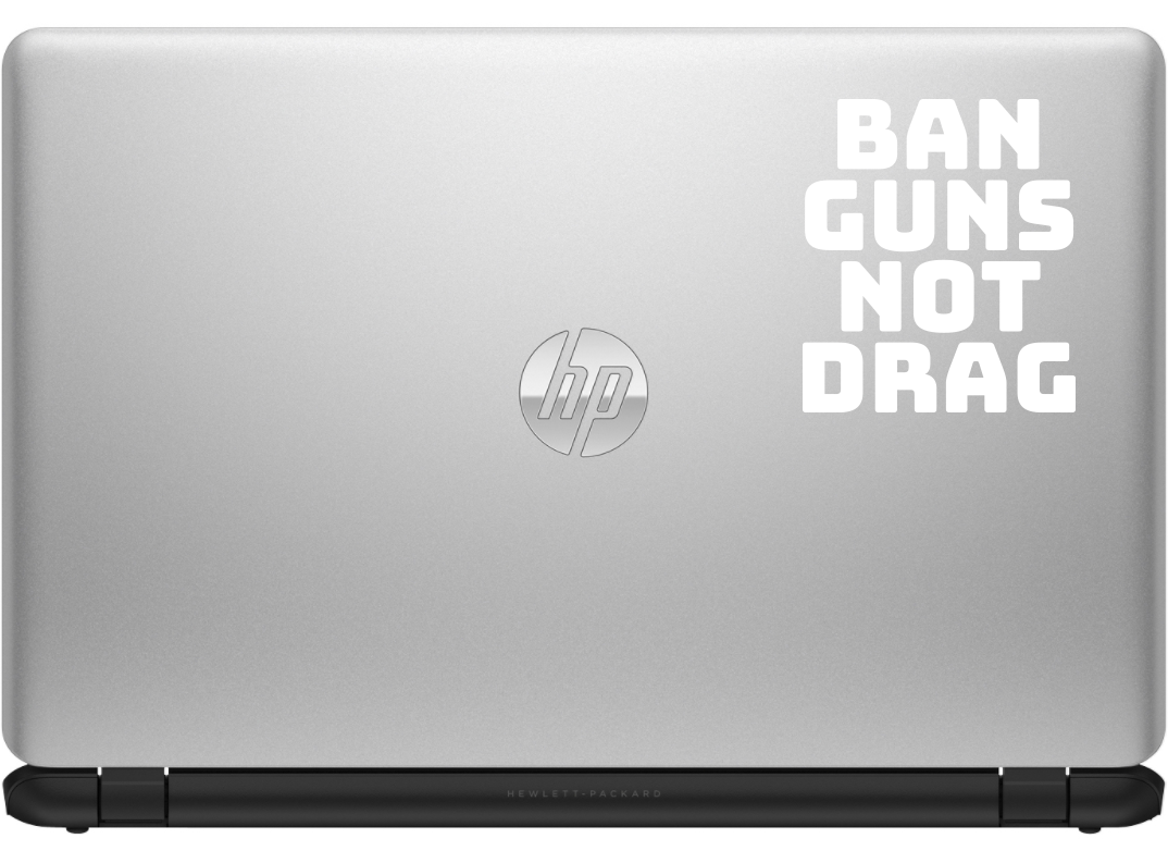 Ban Guns Not Drag