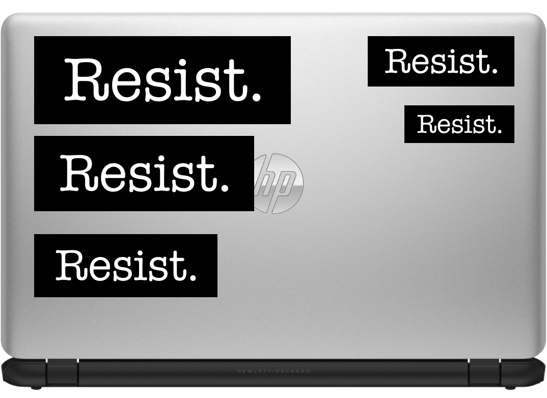 Resist Sticker