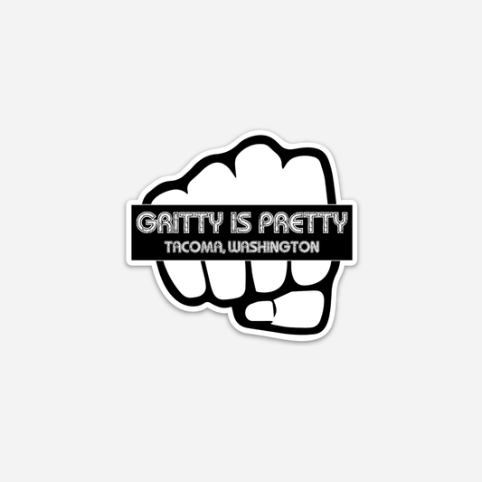 Gritty is Pretty Fist