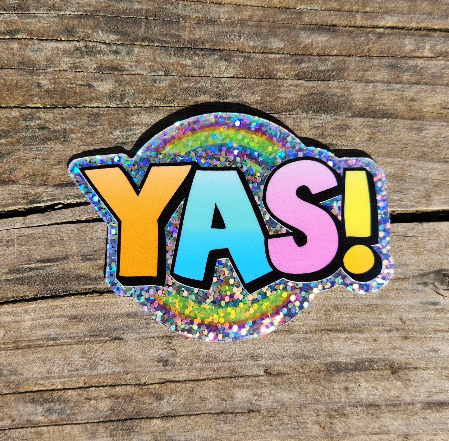 YAS! Glitter Sticker