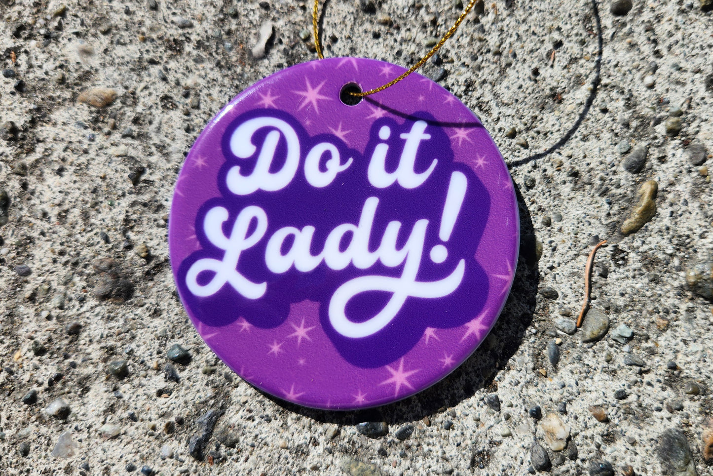 Do It Lady! Ornament