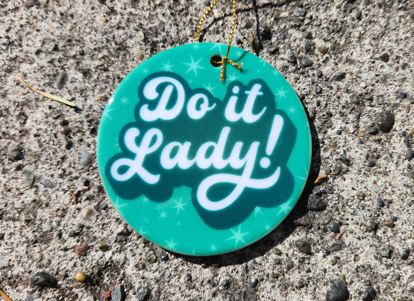 Do It Lady! Ornament