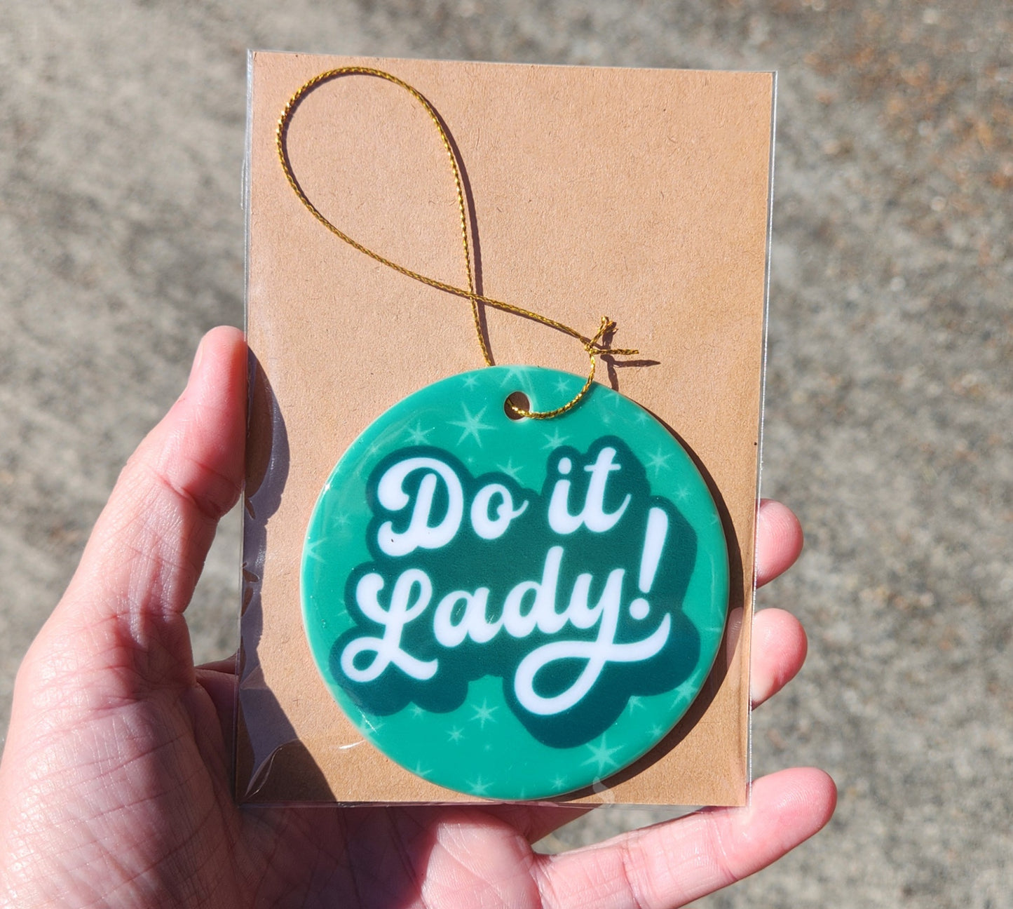 Do It Lady! Ornament