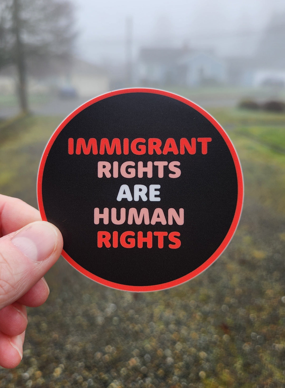 Immigrate Rights Immigrant Rights are Human Rights Sticker – Discovery Stickers
