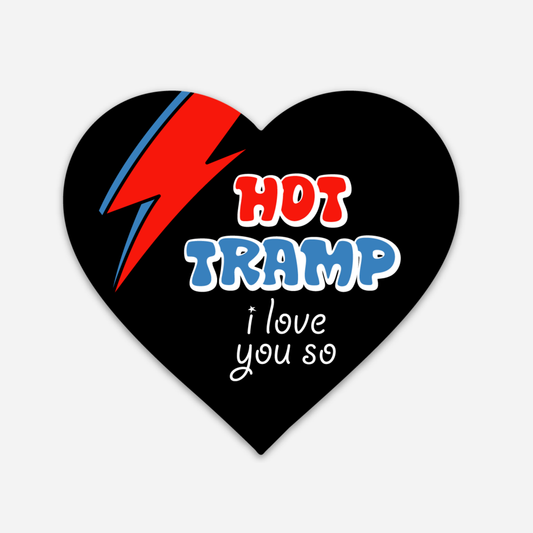 Hot Tramp I Love You So, Bowie Heart