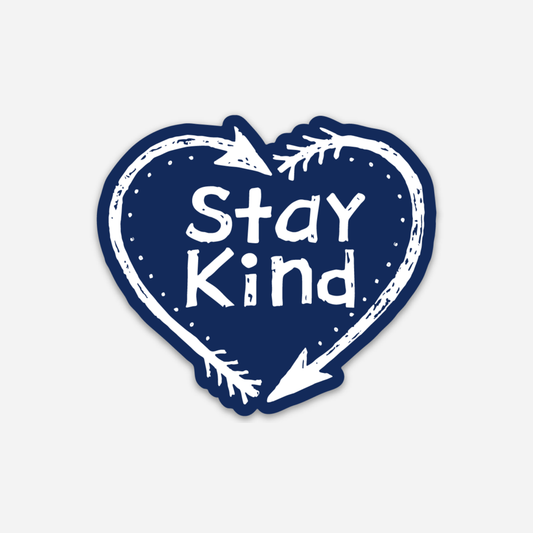 Stay Kind