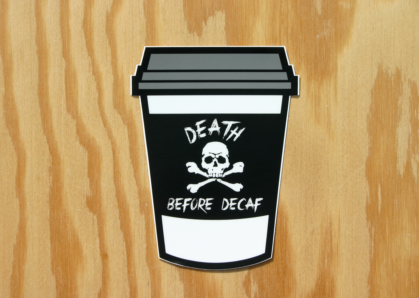 Death Before Decaf