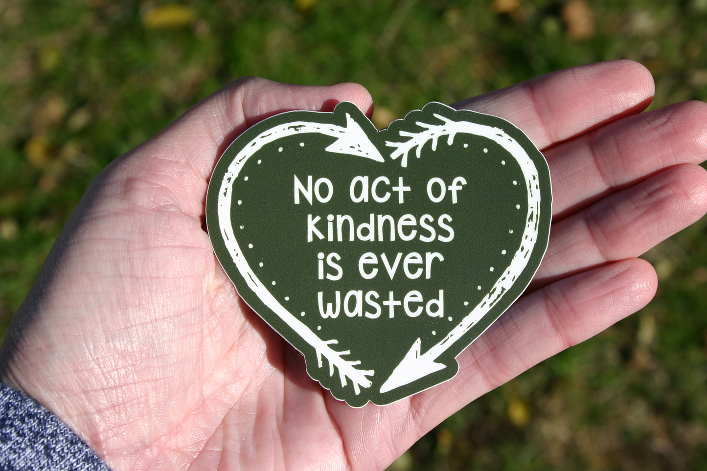 No Act of Kindness is Ever Wasted