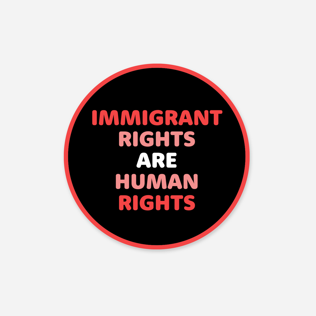 Immigrant Rights are Human Rights Sticker – Discovery Stickers