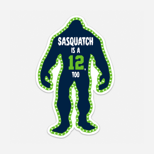 Sasquatch is a 12 too