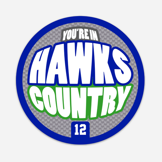 You're In Hawks Country