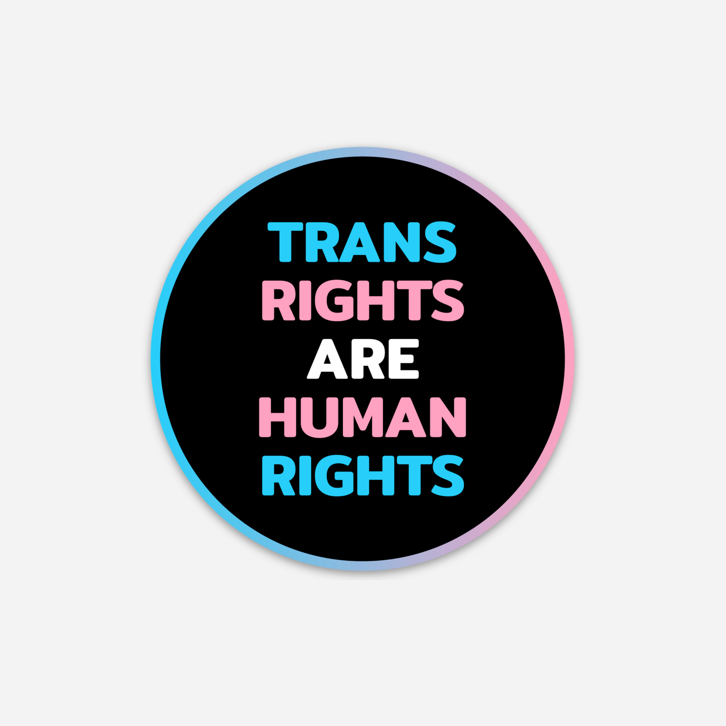 Trans Rights Are Human Rights Sticker – Discovery Stickers